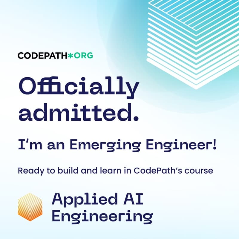 CodePath admission graphic reading "Officially admitted. I'm an Emerging Engineer!" for the Applied AI Engineering course